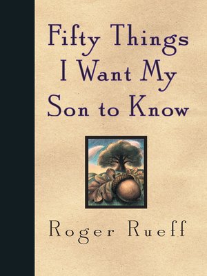 cover image of Fifty Things I Want My Son to Know
